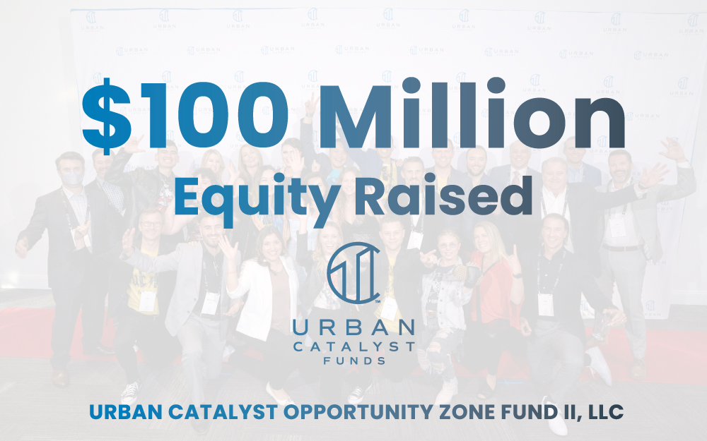 Sponsored: Urban Catalyst Surpasses $100 Million in Fundraising for its Opportunity Zone Fund II