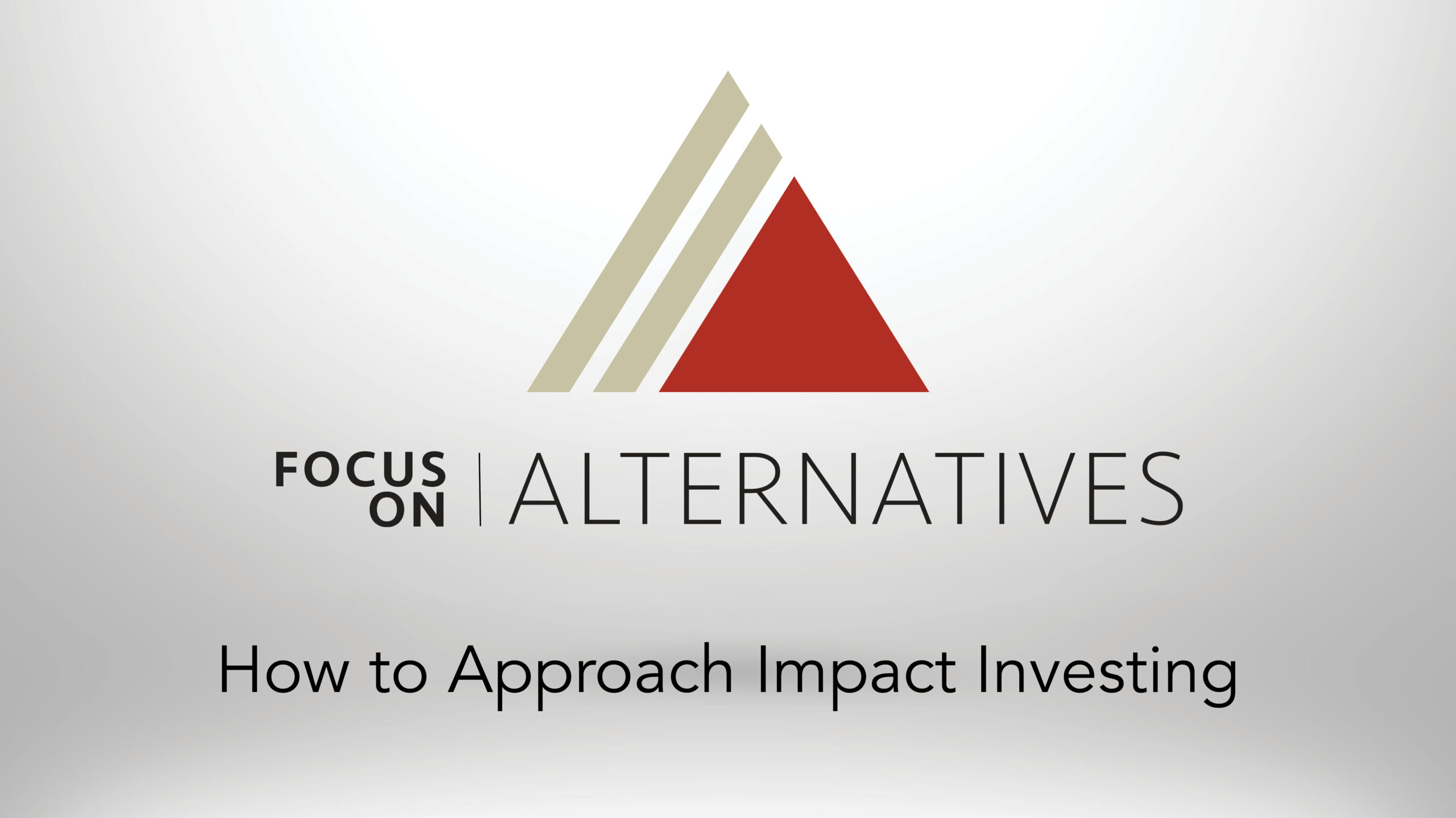 ADISA Video: How to Approach Impact Investing