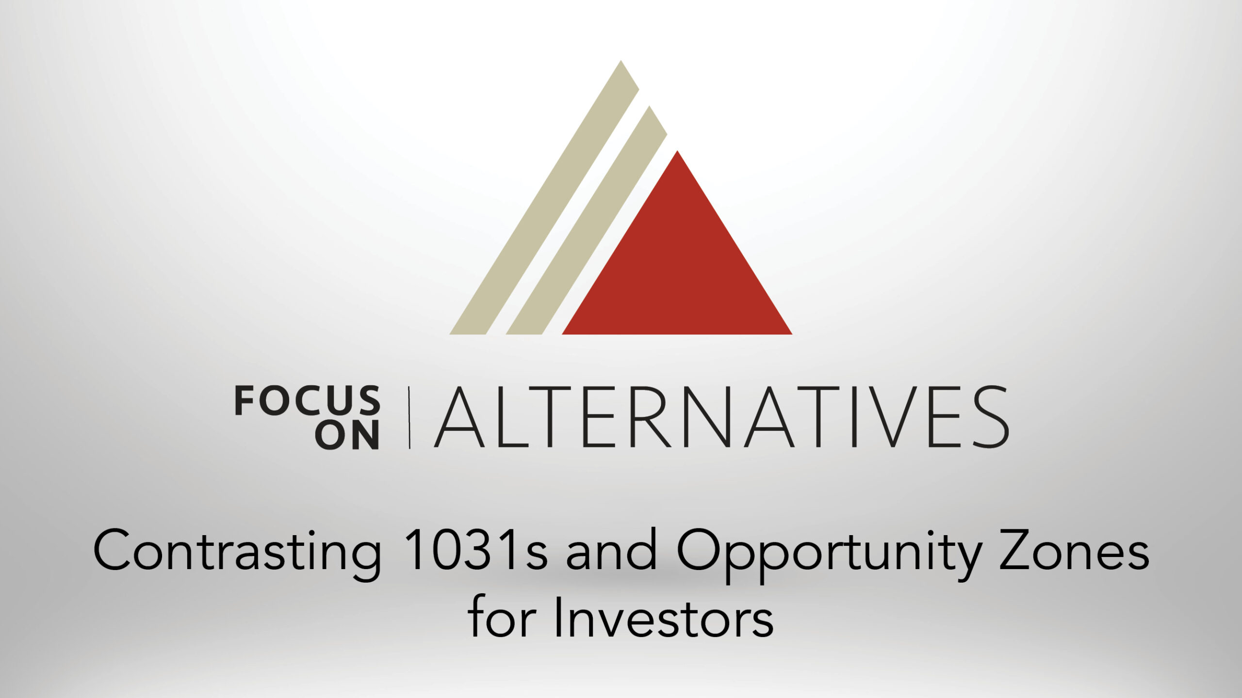 ADISA Video: Contrasting 1031s and Opportunity Zones for Investors