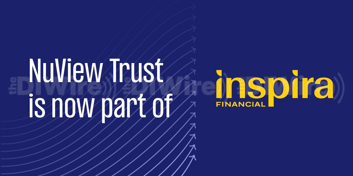 Sponsored: NuView Trust Company Accounts Transition to Inspira Financial